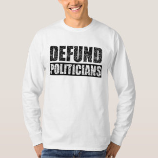 Die Politiker enttäuschen T-Shirt