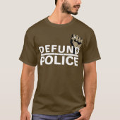 DIE POLIZEI DEFFIZIEREN T-Shirt (Vorderseite)