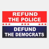 Die Polizei entschädigt die Demokraten Rechteckiger Aufkleber (Vorderseite)