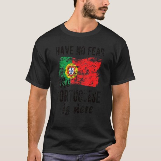 Die Portugiesen sind hier, die portugiesische Flag T-Shirt (Vorderseite)