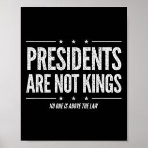 Die Präsidenten der USA sind keine Könige, die nie Poster