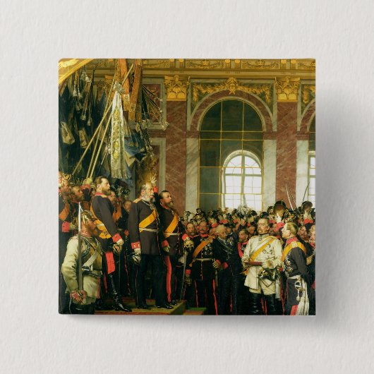 Die Proklamation von Wilhelm als Kaiser Button (Vorderseite)