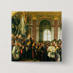 Die Proklamation von Wilhelm als Kaiser Button