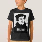 Die protestantische Reformation nagelte es lutheri T-Shirt (Vorderseite)