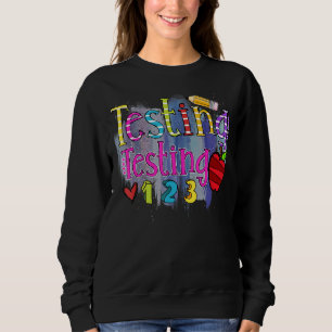 Die Prüfung 123 Rock the Test Stress Teacher Da Sweatshirt