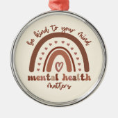 Die psychische Gesundheit von Boho Rainbow steht I Ornament Aus Metall (Vorne)