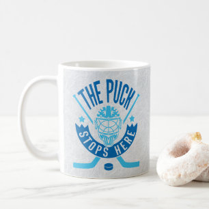 Die Puck-Stops hier Hockey-Goalie-Tasse Kaffeetasse