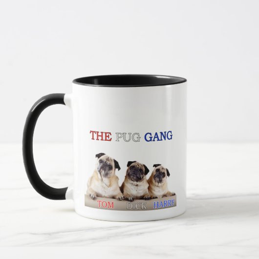 Die Pug-Gang-Kaffeetasse Tom, Dick & Harry Tasse (Links)