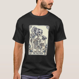 Die Pug-Mom-Tarotkarte, Halloween-Hund, Skelett-Pu T-Shirt