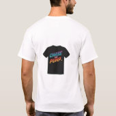Die Pumpe verändern T-Shirt (Rückseite)