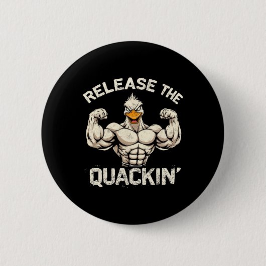 Die Quackin' Muckle Duck Bodybuilder Joke Button (Vorderseite)