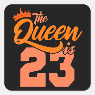 DIE QUEEN IST 23 23 Geburtstag Queen Gift Bday Quadratischer Aufkleber