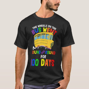 Die Räder des Busses gingen 100 Tage lang rund und T-Shirt