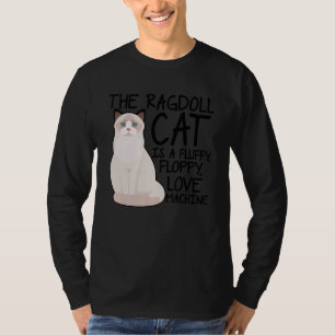 Die Ragdoll-Katze ist eine fluffige Diskette-Liebe T-Shirt