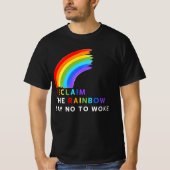 Die Rainbow Say No to Geweckt Lgbt Gay Les Tr T-Shirt (Vorderseite)