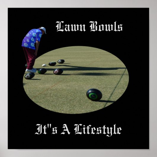Die Rasenbowls sind ein Lebensstil. Poster (Vorne)