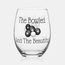 Die Rasenbowls und die schönen, Weinglas Ohne Stiel