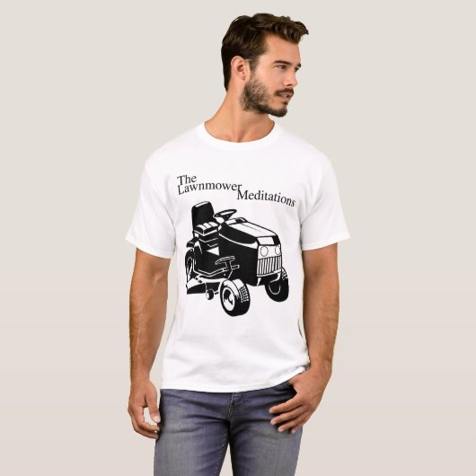 Die Rasenmäher-Meditationen T-Shirt (Vorne ganz)