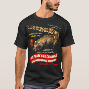 Die Raten kommen die Werwölfe sind hier - Midn T-Shirt