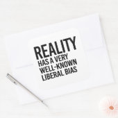 Die Realität hat eine bekannte liberale Voreingeno Quadratischer Aufkleber (Umschlag)
