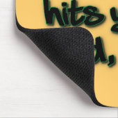 Die Realität trifft dich hart Bro Mousepad (Ecke)