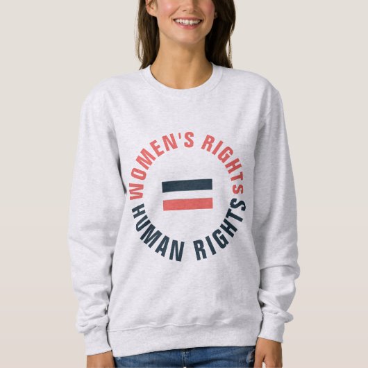 Die Recht-gleiche Menschenrechte der Frauen Sweatshirt (Vorderseite)