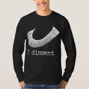 Die Rechte der Frau Ruth Bader Ginsberg I Dissent T-Shirt