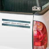 Die Rechte der ungeborenen Frauen Autoaufkleber (Auf Lkw)