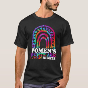 Die Rechte von Frauen sind die Unterstützung der R T-Shirt