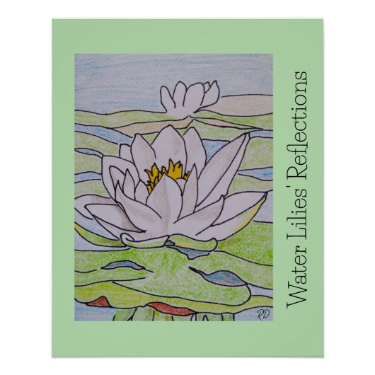 Die Reflektionen von Water Lilies Poster (Vorderseite)