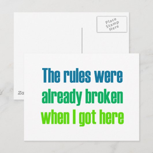 Die Regeln waren schon gebrochen, als ich hier got Postkarte (Vorne/Hinten)