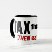 Die Reichen besteuern sie dann Tasse (Vorderseite Links)