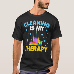 Die Reinigung des Hausmeisters ist meine Therapie T-Shirt