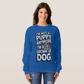 Die Reise des Erwachsenen-Hundes Sweatshirt (Vorne ganz)