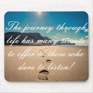 Die Reise durch das Leben hat viele Geheimnisse zu Mousepad