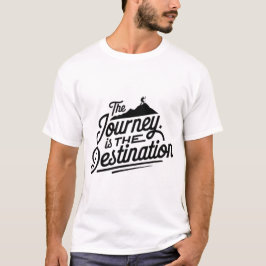 Die Reise ist das Ziel T-Shirt