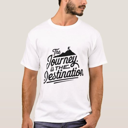 Die Reise ist das Ziel T-Shirt (Vorderseite)