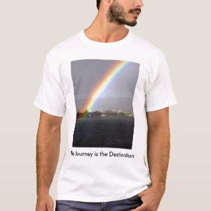 Die Reise ist der Bestimmungsort-T - Shirt