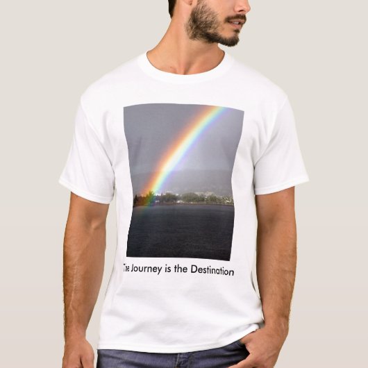 Die Reise ist der Bestimmungsort-T - Shirt (Vorderseite)