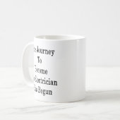 Die Reise, zum eines Elektrikers zu stehen hat Kaffeetasse (Vorderseite Links)