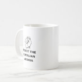 Die Reptilienagenda widerstehen Kaffeetasse (Vorderseite Links)