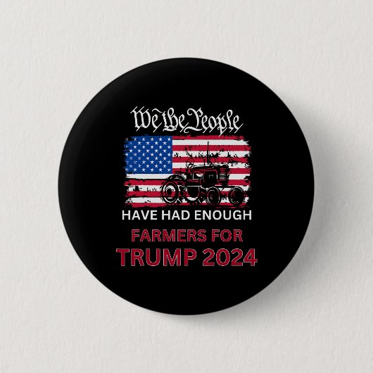 Die republikanischen Bauern für Trump 2024 - Wir a Button (Vorderseite)