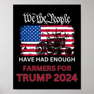 Die republikanischen Bauern für Trump 2024 - Wir a Poster