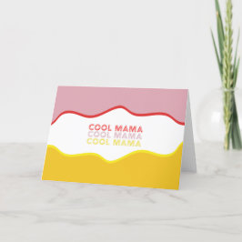 Die Retrowellen "Cool Mama" in leuchtenden Farben Feiertagskarte
