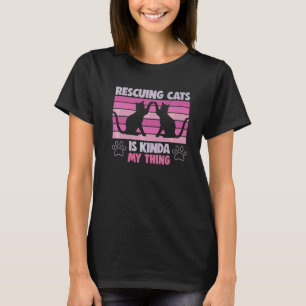 Die Rettung von Katzen ist mein Ding an Tierrechte T-Shirt