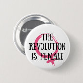 Die Revolution ist weiblich Button (Vorne & Hinten)