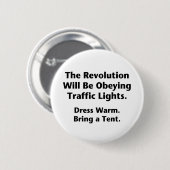 Die Revolution wird den Ampeln gehorchen. Button (Vorne & Hinten)