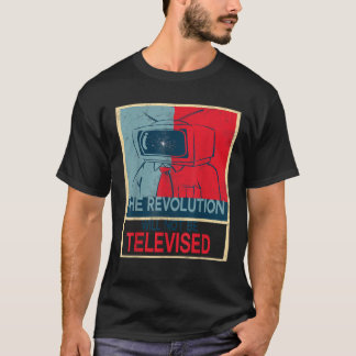Die Revolution wird nicht ferngesehen T-Shirt