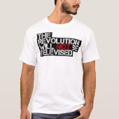 Die Revolution wird nicht ferngesehen T-Shirt (Vorderseite)