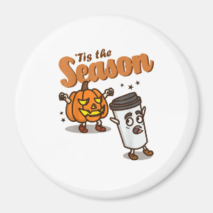 Die richtige Jahreszeit Hasst Pumpkin Spice Latte  Magnet